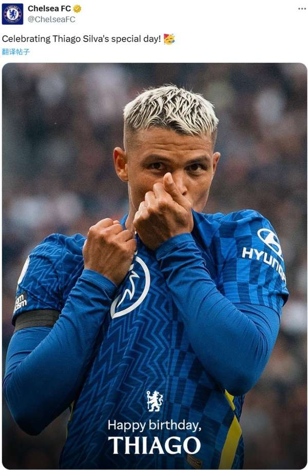 切尔西官推为蒂亚戈-席尔瓦庆生，巴西铁卫蓝军生涯贡献卓著